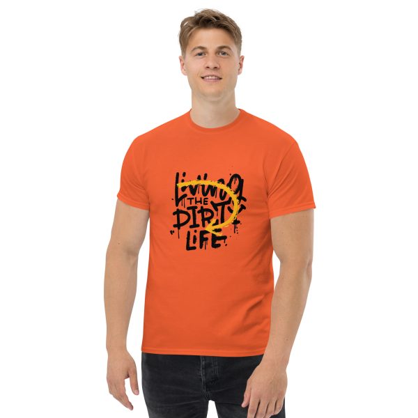 Living the Dirty Life Men's Classic Short Sleeve T-Shirt